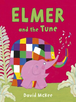 Elmer and the Tune - ebook